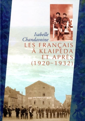 Les Français à Klaipėda et après (1920–1932)