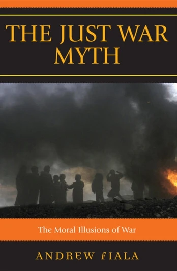 Just War Myth - Minkštas viršelis