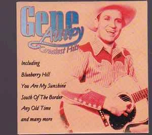 CD Gene Autry - Greatest Hits