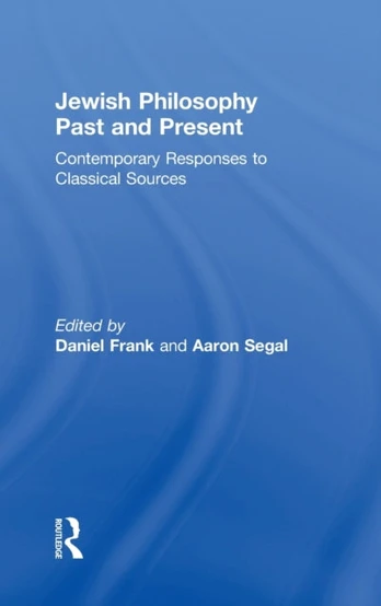 Jewish Philosophy Past and Present