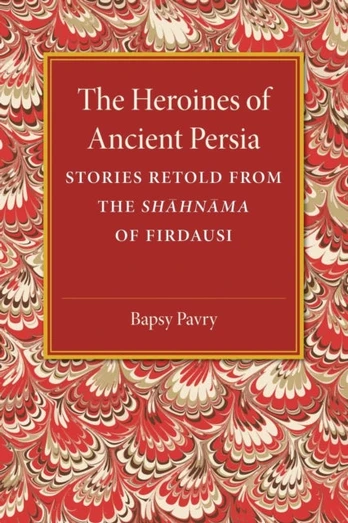 Heroines of Ancient Persia