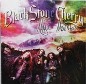 CD Black Stone Cherry - Magic Mountain