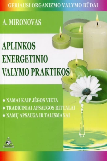 Aplinkos energetinio valymo praktikos