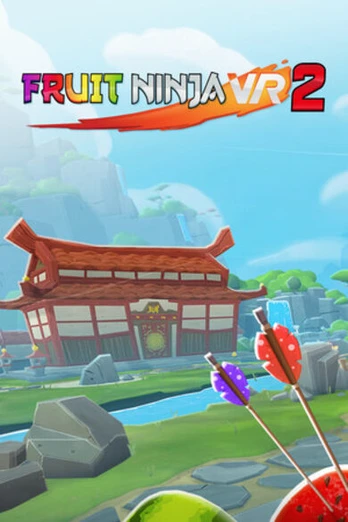 Fruit Ninja VR 2 PC