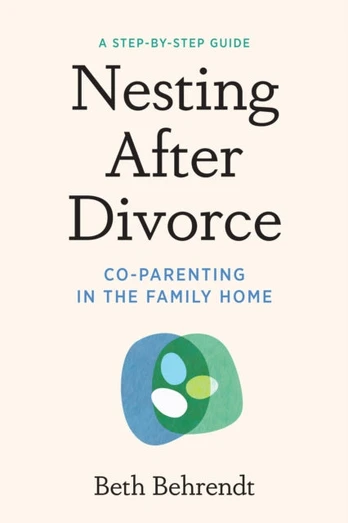 Nesting After Divorce, Co-Parenting in the Family Home