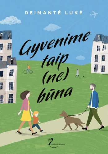 Gyvenime taip (ne)būna