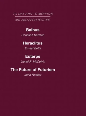 Today and Tomorrow Volume 23 Art and Architecture