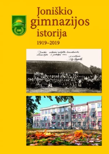 Joniškio gimnazijos istorija. 1919–2019