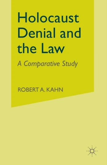 Holocaust Denial and the Law