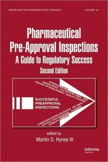 Preparing for FDA Pre-Approval Inspections