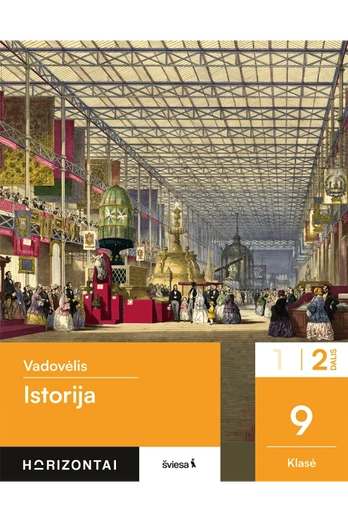 Istorija. Vadovėlis 9 klasei, 2 dalis, serija Horizontai