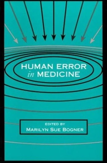 Human Error in Medicine