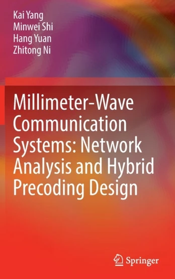 Millimeter-Wave Communication Systems: Network Analysis and Hybrid Precoding Design
