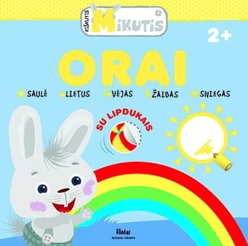 Kiškutis Mikutis. Orai