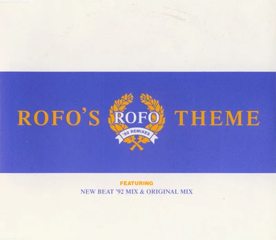 CD Rofo – Rofo's Theme ('92 Remixes)