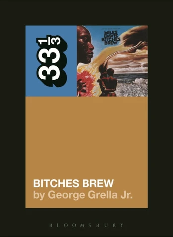 Miles Davis' Bitches Brew