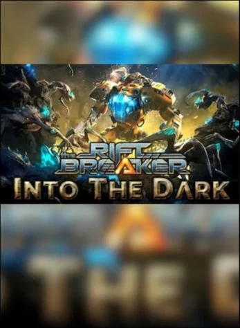 The Riftbreaker: Into The Dark PC