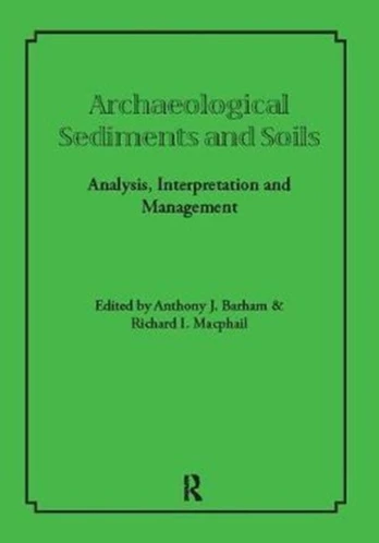 Archaeological Sediments and Soils