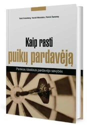 Kaip rasti puikų pardavėją. Penkios idealaus pardavėjo savybės