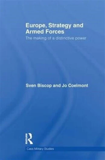 Europe, Strategy and Armed Forces