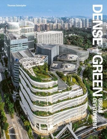 Dense+Green Urban Development