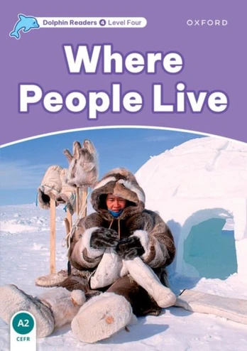 Dolphin Readers Level 4: Level 4: Where People Live