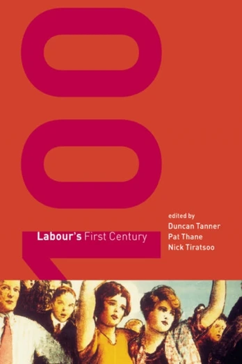 Labour's First Century - Minkštas viršelis