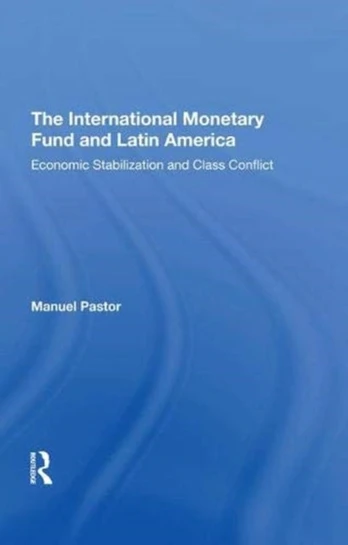 International Monetary Fund And Latin America