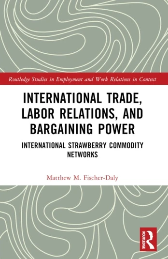 International Trade, Labor Relations, and Bargaining Power