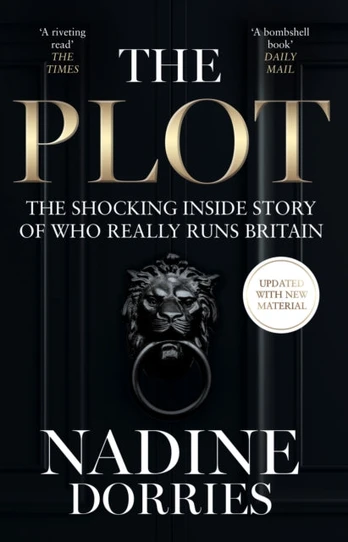 Plot, The Shocking Inside Story of Who Really Runs Britain