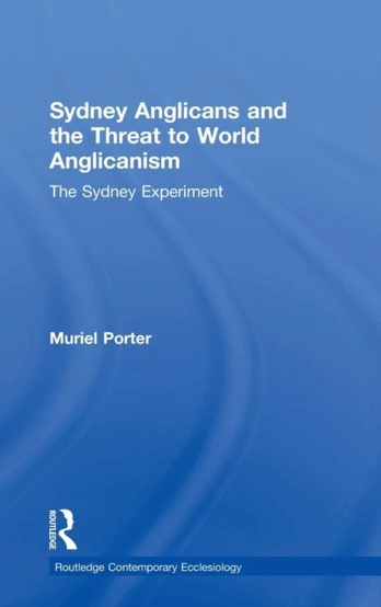 Sydney Anglicans and the Threat to World Anglicanism