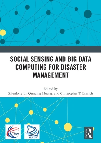 Social Sensing and Big Data Computing for Disaster Management