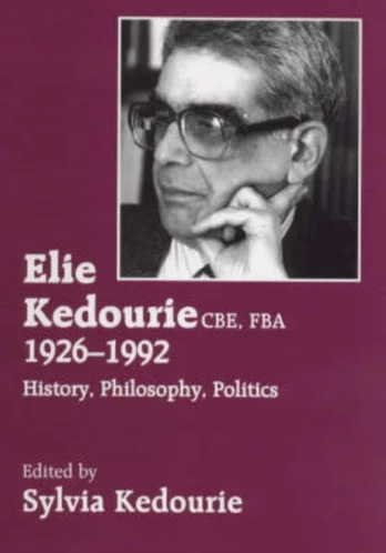 Elie Kedourie, CBE, FBA 1926-1992