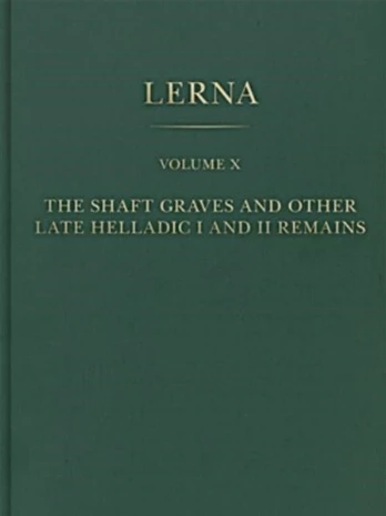 Shaft Graves and Other Late Helladic I and II Remains