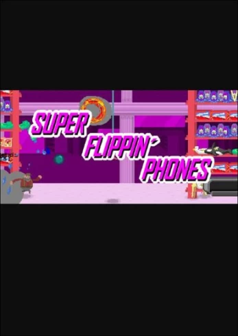 Super Flippin' Phones PC