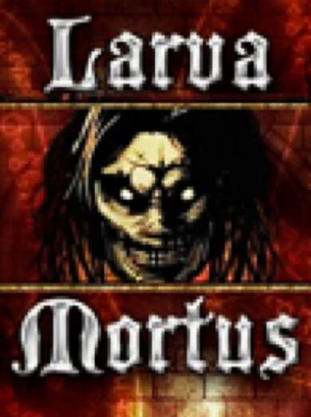 Larva Mortus PC