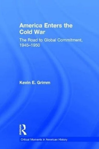 America Enters the Cold War