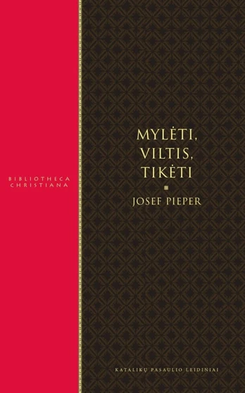 Mylėti, viltis, tikėti