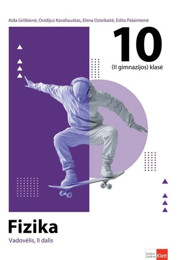Fizika. Vadovėlis 10 (II gimnazijos) klasei. 2 dalis