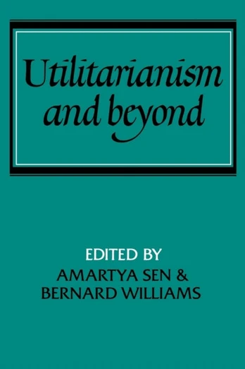 Utilitarianism and Beyond