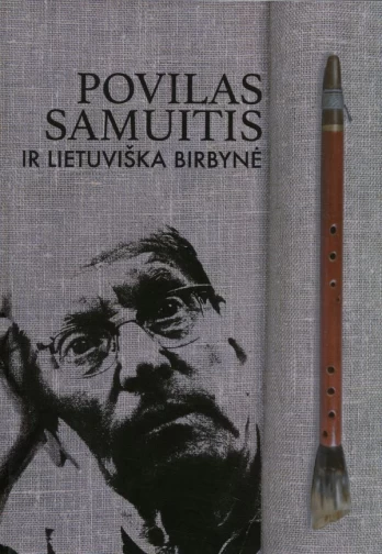 Povilas Samuitis ir lietuviška birbynė