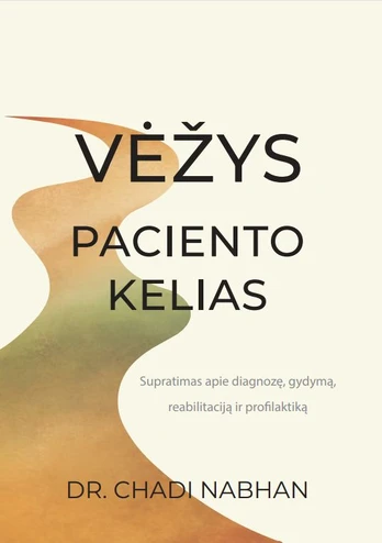 Vėžys. Paciento kelias