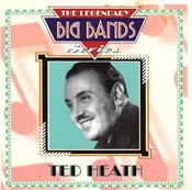 CD Ted Heath - The Legendary Big Bands Series