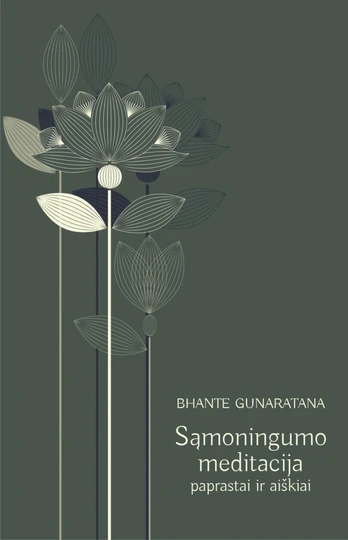 SĄMONINGUMO MEDITACIJA: paprastai ir aiškiai