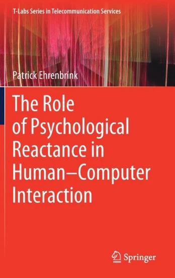 Role of Psychological Reactance in Human–Computer Interaction