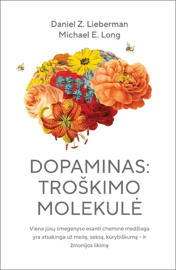 KNYGA Dopaminas: troškimo molekulė