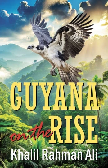 Guyana on the Rise