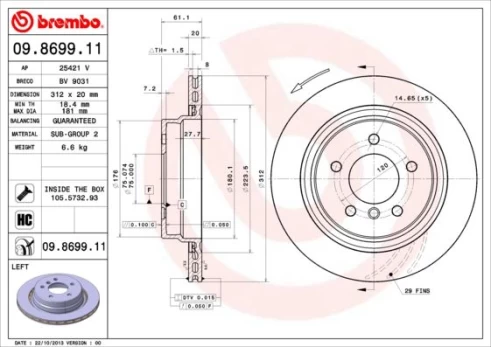 Stabdžių diskas BREMBO 09.8699.11