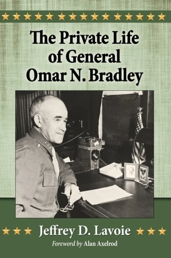 Private Life of General Omar N. Bradley