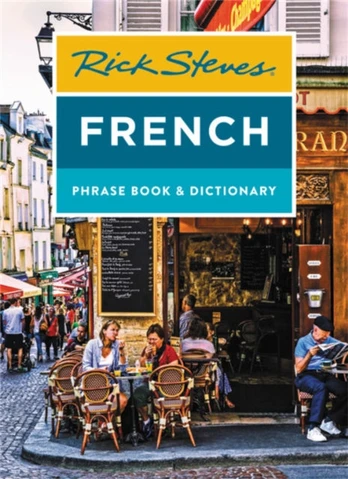 Rick Steves French Phrase Book & Dictionary (Eighth Edition)